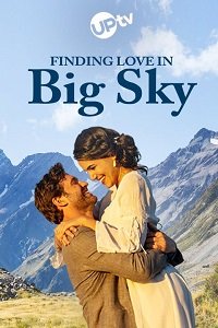 Найти любовь в Биг Скай, Монтана (2022) WEB-DLRip 1080p